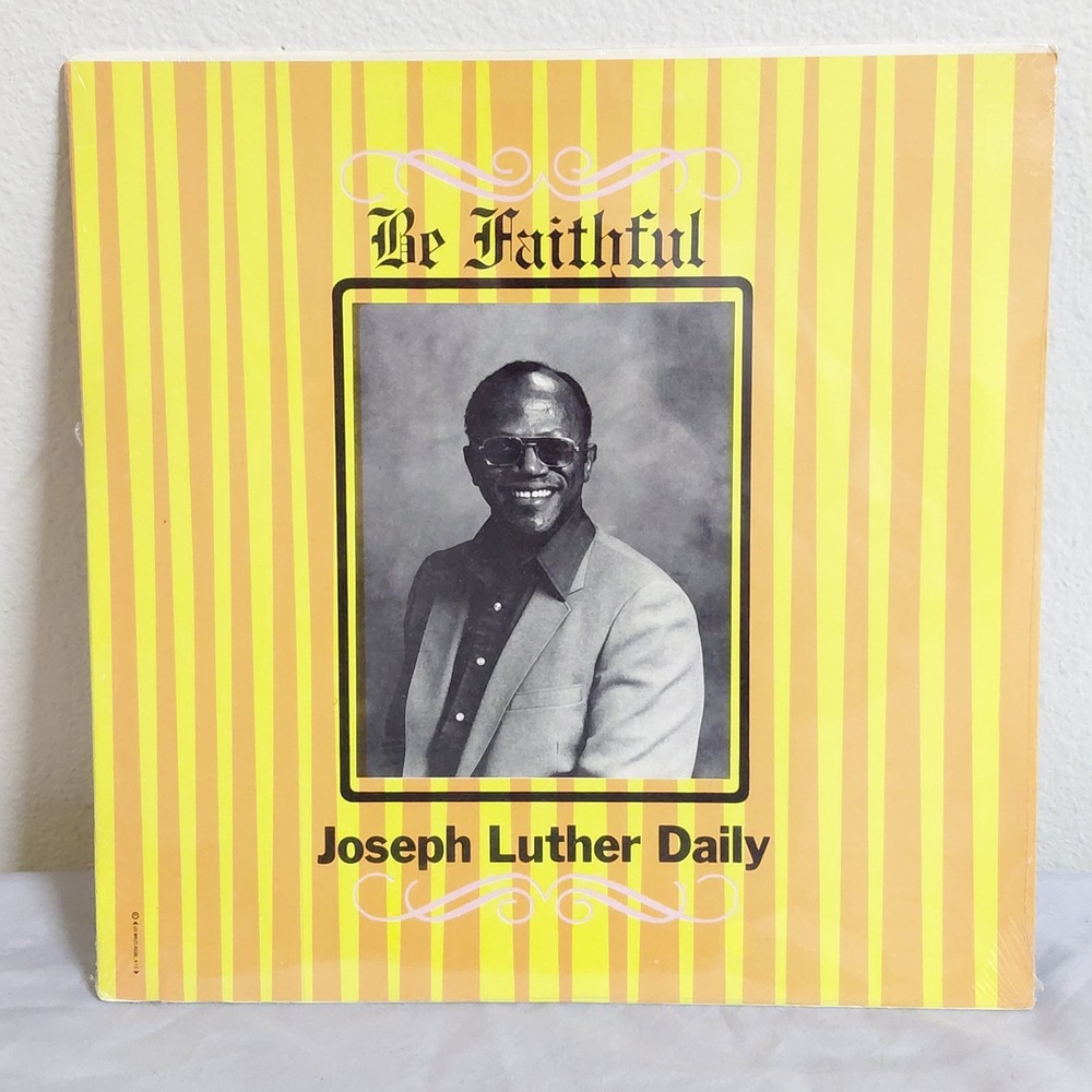 Joseph Luther Daily Be Faithful LP Vinyl 1984 Gospel Good Book Records NEW